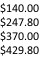 $140.00	 $247.80 $370.00	 $429.80
